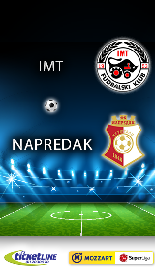 FK IMT - FK Napredak